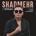 دانلود آهنگ شادمهر عقیلی به نام بی احساس