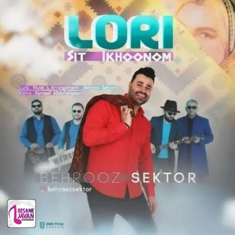 آهنگ بهروز سکتور لری سیت ایخونوم