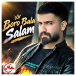 دانلود آهنگ شروین پناهی و احمد فتحی برو بالا سلام اصلا میخوام از این حال درام